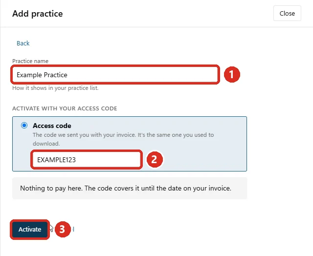 Add practice: practice name, access code, Activate
